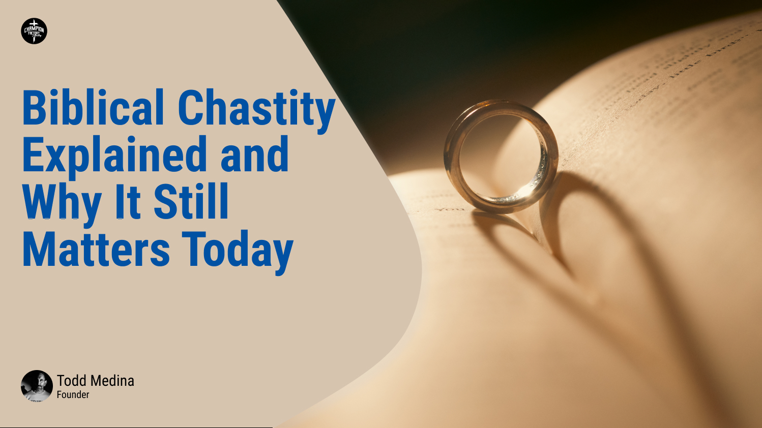 Biblical Chastity Explained and Why It Still Matters Today